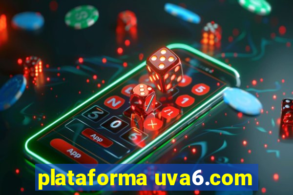 plataforma uva6.com